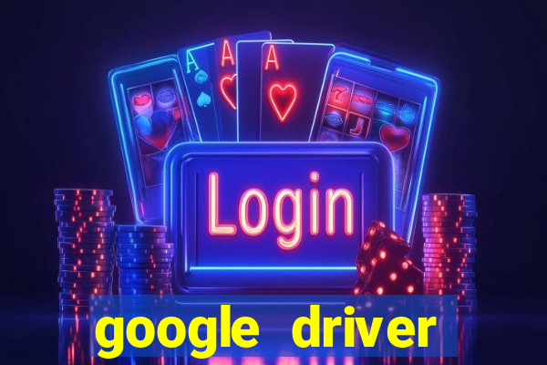 google driver windows 10